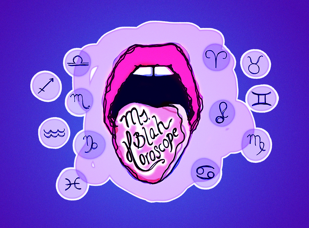 Ms Blah Monthly Horoscope - June
